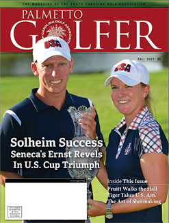 Palmetto Golfer Magazine, Issue Fall 2017